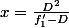 x=\frac{D^2}{f_1'-D}