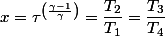 x=\tau^{\left(\frac{\gamma-1}{\gamma}\right)}=\dfrac{T_{2}}{T_{1}}=\dfrac{T_{3}}{T_{4}}