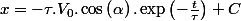 x=-\tau.V_{0}.\cos\left(\alpha\right).\exp\left(-\frac{t}{\tau}\right)+C
