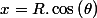 x=R.\cos\left(\theta\right)