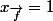 x_{\vec{f}}=1