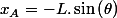 x_{A}=-L.\sin\left(\theta\right)