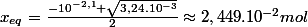 x_{eq}=\frac{-10^{-2,1}+\sqrt{3,24.10^{-3}}}{2}\approx2,449.10^{-2}mol