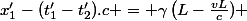 x_1'-(t_1'-t_2').c = \gamma\left(L-\frac{vL}{c}) 
