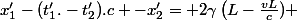 x_1'-(t_1'.-t_2').c -x_2'= 2\gamma\left(L-\frac{vL}{c}) 