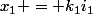 x_1 = k_1i_1