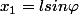 x_1=lsin\varphi