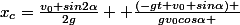 x_c=\frac{v_0 sin2\alpha}{2g} +\frac{(-gt+v_0 sin\alpha) }{gv_0cos\alpha }