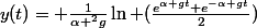 y(t)= \frac{1}{\alpha ^2g}\ln (\frac{e^{\alpha gt}+e^{-\alpha gt}}{2})