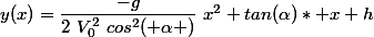 y(x)=\dfrac{-g}{2~V_0^2~cos^2( \alpha )}~x^2+tan(\alpha)* x+h