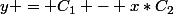 y = C_1 - x*C_2