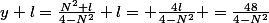 y+l=\frac{N^2 l}{4-N^2}+l= \frac{4l}{4-N^2} =\frac{48}{4-N^2}