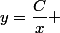 y=\dfrac{C}{x} 