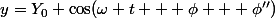 y=Y_0 \cos(\omega t + \phi + \phi'')