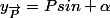y_{\vec{P}}=Psin \alpha