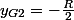 y_{G2}=-\frac{R}{2}