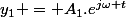 y_1 = A_{1}.e^{j\omega t}
