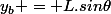 y_b = L.sin\theta
