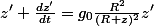 z' \frac{dz'}{dt}=g_{0}\frac{R^{2}}{(R+z)^{2}}z'