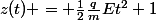 z(t) = \frac{1}{2}\frac{q}{m}Et^2+1
