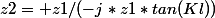 z2= z1/(-j*z1*tan(Kl))