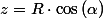 z=R\cdot\cos\left(\alpha\right)