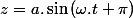 z=a.\sin\left(\omega.t+\pi\right)