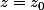z=z_0