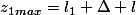 z_{1max}=l_{1}+\Delta l