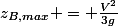 z_{B,max} = \frac{V^2}{3g}