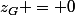z_{G} = 0
