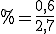 %=\frac{0,6}{2,7}
