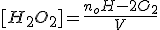 [H_2O_2]=\frac{n_oH-2O_2}{V}