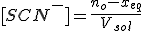 [SCN^-]=\frac{n_o-x_{eq}}{V_{sol}}