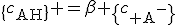 \{c_{\text{AH}}\} =\beta \{c_{\text A^{-}}\}