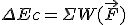 \Delta Ec = \Sigma W(\vec F)