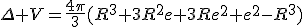 \Delta V=\frac{4\pi}{3}(R^3+3R^2e+3Re^2+e^2-R^3)