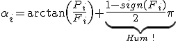 \alpha_i=\arctan\(\frac{P_i}{F_i}\)+\underbrace{\frac{1-sign(F_i)}{2}\pi}_{Hum\:!}