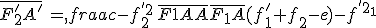 \bar{F^'_2A^'}\,=\,\frac{-f^{'2}_2\,\bar{F_1A}}{\bar{F_1A}(f^'_1+f^'_2-e)-f^{'2}_1}