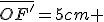 \bar{OF'}=5cm 