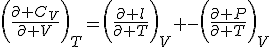 \bigg(\frac{\partial C_V}{\partial V}\bigg)_T=\bigg(\frac{\partial l}{\partial T}\bigg)_V -\bigg(\frac{\partial P}{\partial T}\bigg)_V