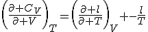 \bigg(\frac{\partial C_V}{\partial V}\bigg)_T=\bigg(\frac{\partial l}{\partial T}\bigg)_V -\frac{l}{T}