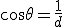 \cos\theta = \frac 1 d