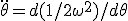 \ddot\theta = d(1/2 \omega^2)/d\theta