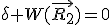 \delta W(\vec{R_2})=0
