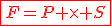 \fbox{\red{3$F=P \times S}}