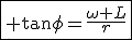 \fbox{3$ \tan\phi=\frac{\omega L}{r}}