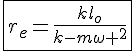 \fbox{4$r_e=\frac{kl_o}{k-m\omega ^2}}