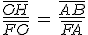 \frac{\bar{OH}}{\bar{FO}}\,=\,\frac{\bar{AB}}{\bar{FA}}