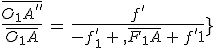 \frac{\bar{O_1A^{''}}}{\bar{O_1A}}\,=\,\frac{f^'_1}{-f^'_1\,+\,\bar{F_1A}\,+\,f^'_1}